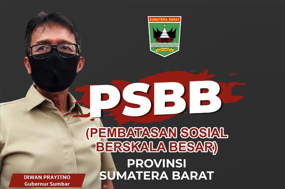 Pemerintah Provinsi Sumatera Barat Terapkan PSBB