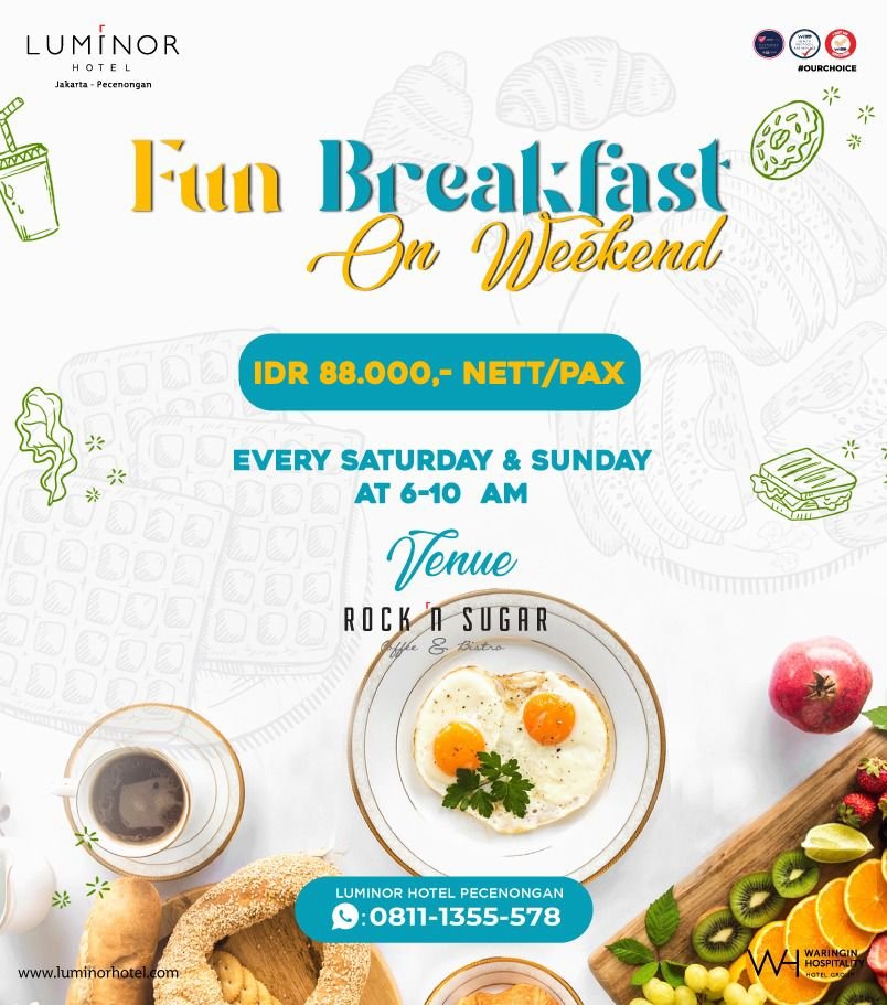 Wake-up to Weekend Deals: Breakfast Sepuasnya Cuma 88 Ribu di Luminor Hotel Pecenongan!!!