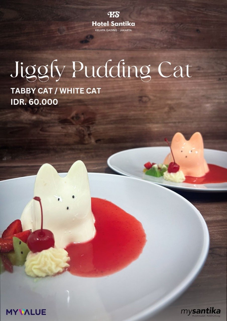 FB Promo of the Month, Hotel Santika Kelapa Gading Hadirkan Jiggly Pudding Cat