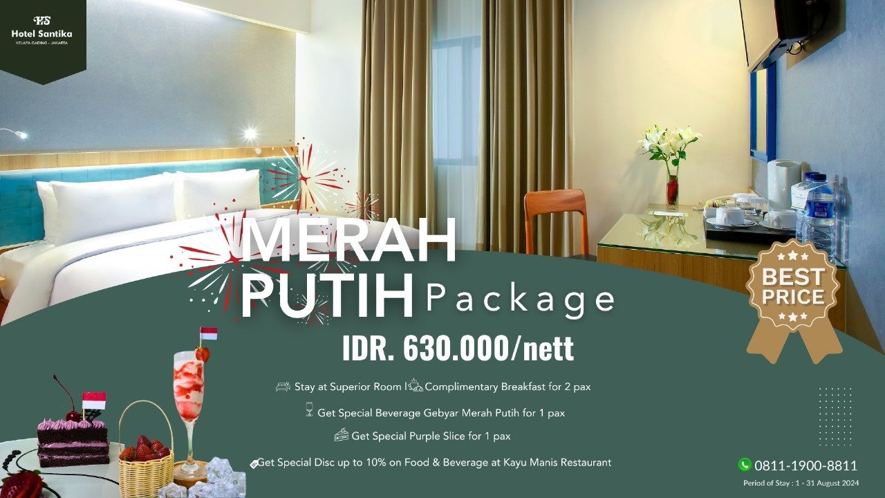 Sambut HUT ke-79 Kemerdekaan Indonesia, Hotel Santika Kelapa Gading Hadirkan Promo Menarik 