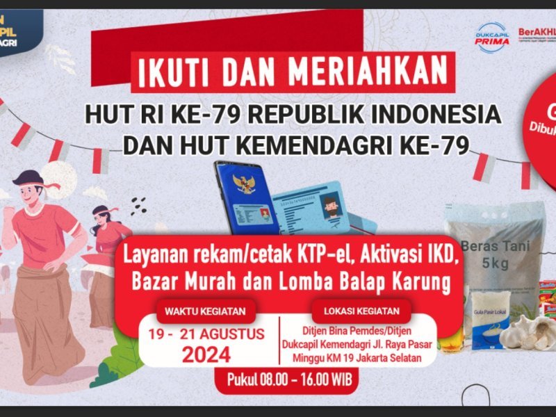 Peringati HUT ke-79 RI dan Kemendagri, Ditjen Dukcapil Buka Layanan Rekam Cetak KTP-el dan Aktivasi IKD