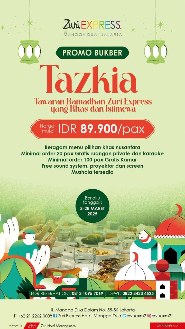 Hotel Zuri Express Mangga Dua Jakarta Hadirkan Tazkia, Paket Bukber Khas dan Istimewa