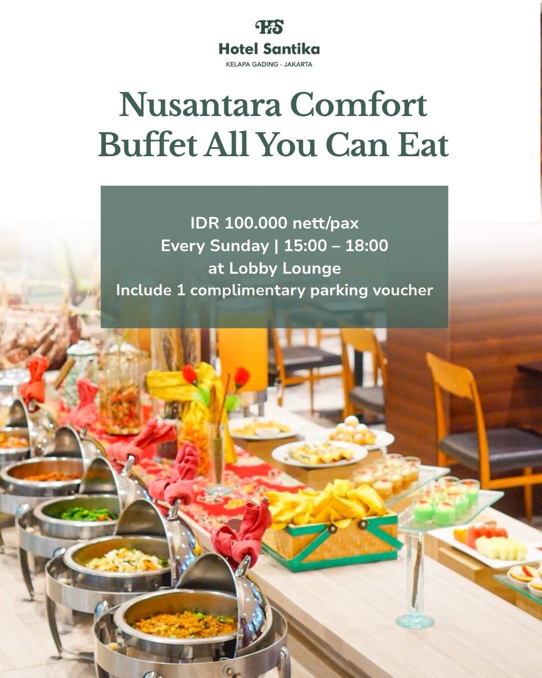 Nikmati Nusantara Buffet All You Can Eat di Hotel Santika Kelapa Gading, Hanya Rp100.000 per Orang!