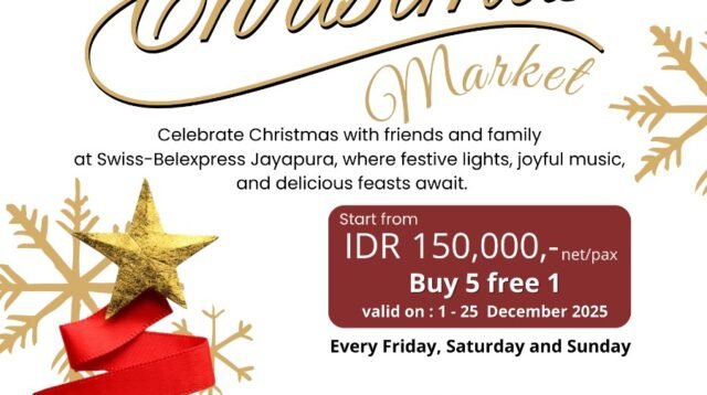Swiss-Belexpress Jayapura Hadirkan Christmas Market 2025, Sajikan Pengalaman Natal Meriah untuk Keluarga