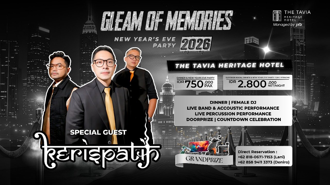 Rayakan Malam Tahun Baru 2026 di The Tavia Heritage Hotel Bersama Kerispatih dan Nuansa Nostalgia