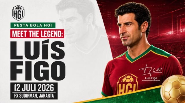 Luís Figo Siap Datang ke Jakarta untuk Meriahkan Puncak Pesta Bola HGI 2026