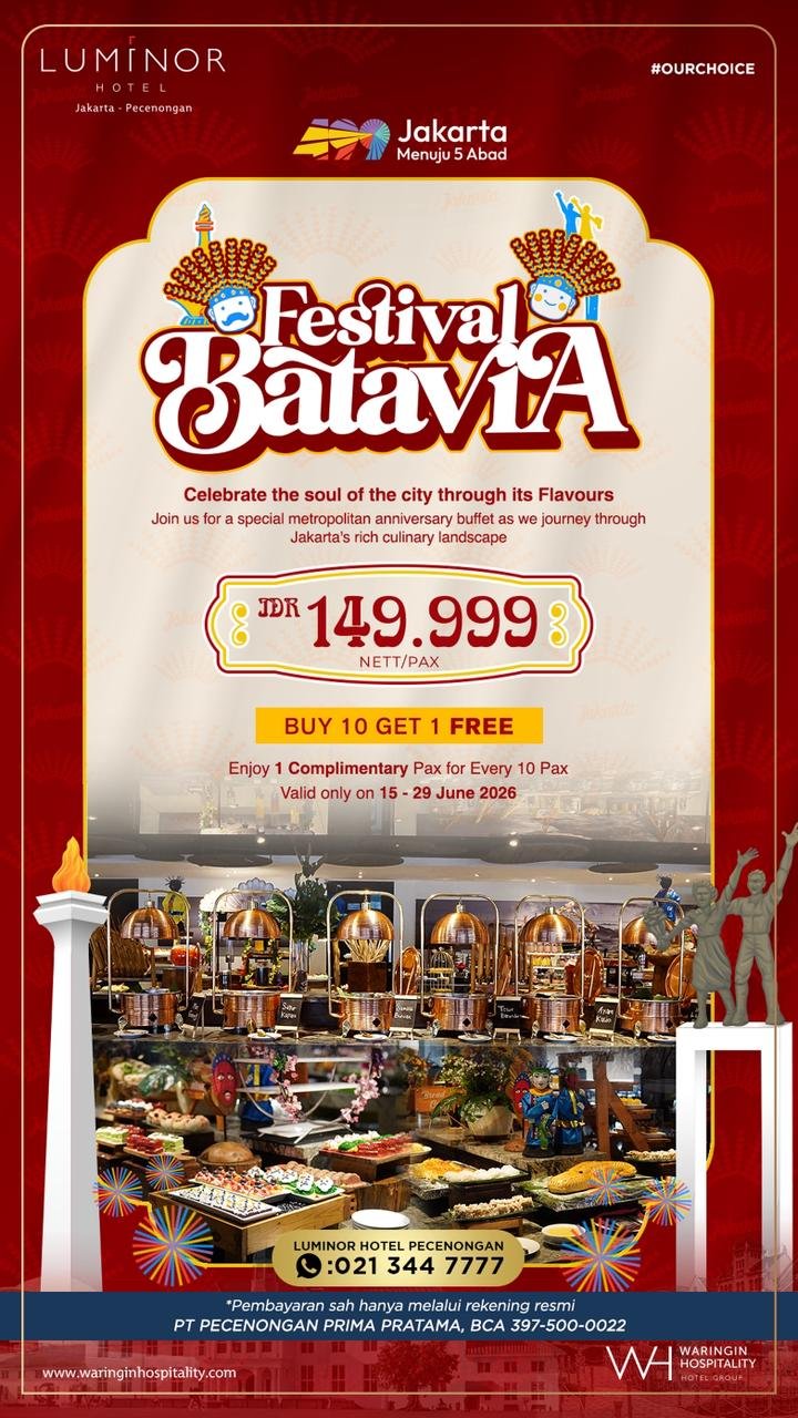 HUT Jakarta ke-499, Luminor Hotel Pecenongan Hadirkan Festival Batavia dan Kuliner Khas Betawi